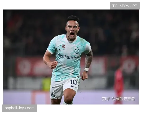 劳塔罗·马丁内斯：突破防线的艺术，状态回暖再显锋芒